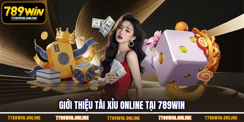 Giới thiệu tài xỉu online tại 789WIN Giới thiệu tài xỉu online tại 789WIN